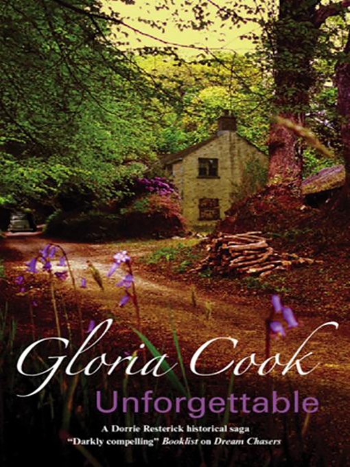 Title details for Unforgettable by Gloria Cook - Available